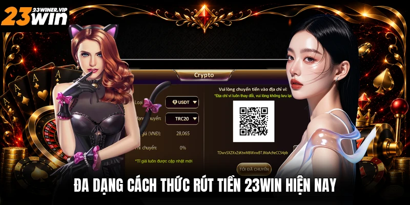 Đa dạng cách thức rút tiền 23win hiện nay