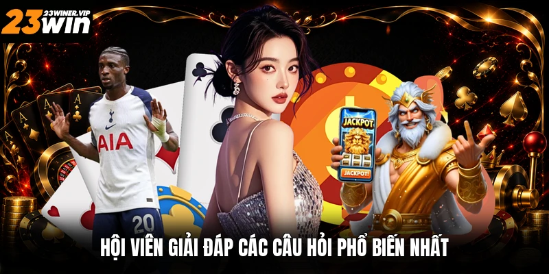 Hội viên giải đáp các câu hỏi phổ biến nhất